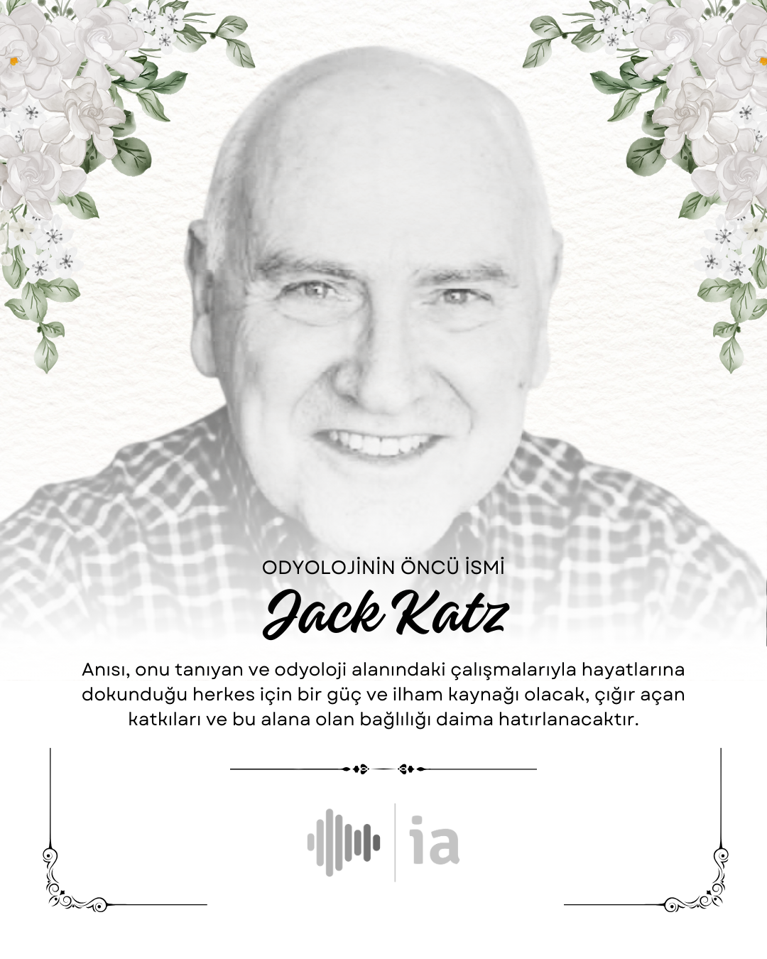 Odyoloji Dünyasının Duayeni Dr. Jack Katz'ı Kaybettik