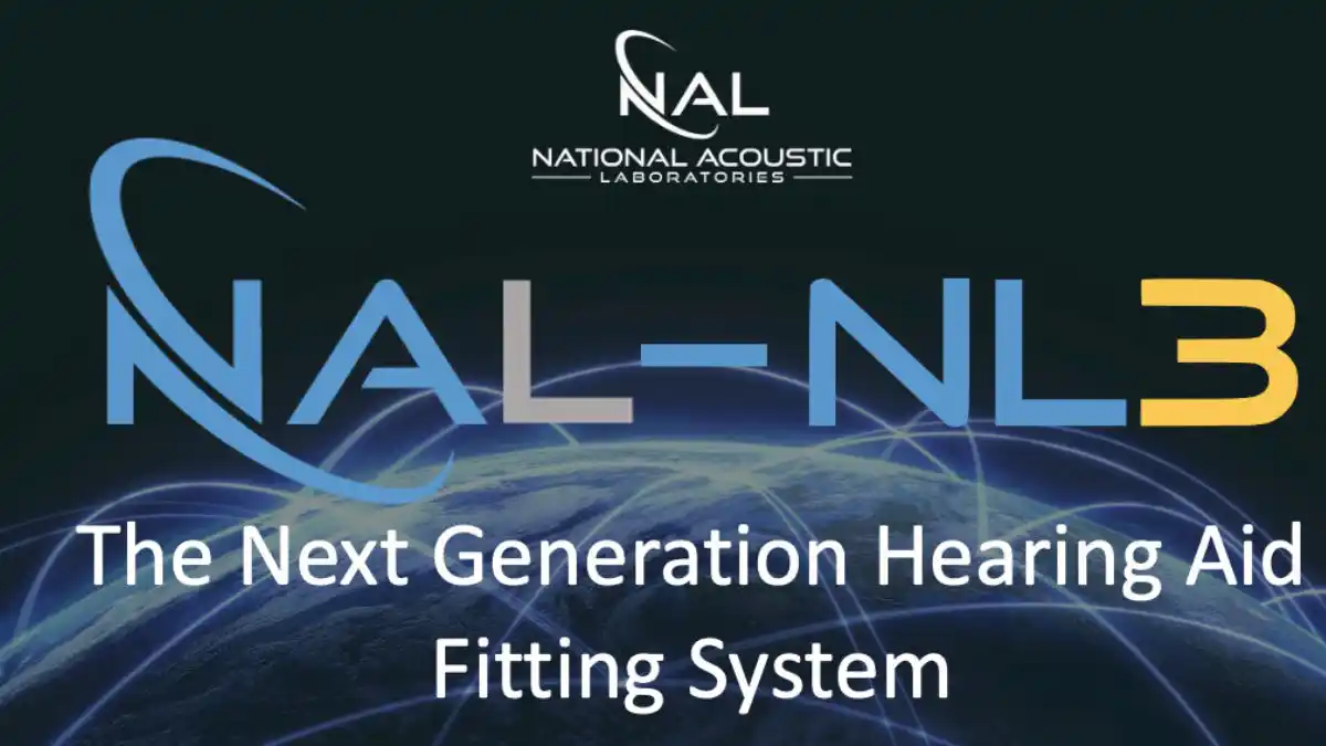 NAL-NL3: A New Era Begins in Hearing Aid Fitting